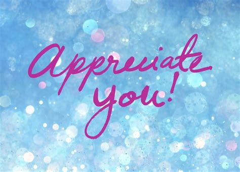 Appreciative & Admiring Praises
