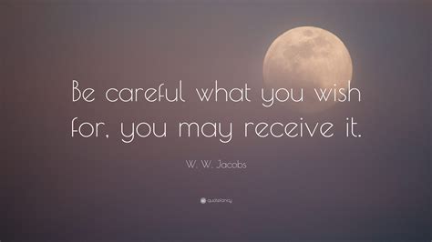 The Art of Saying "Be Careful What You Wish For": 50+ Messages for Life's Ironic Twists