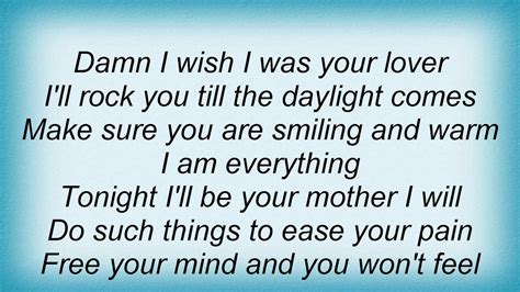 Damn, I Wish I Was Your Lover: 50+ Ways to Use the Lyrics & Vibe to Express Your Feelings