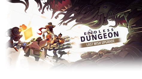 Endless Dungeon Last Wish