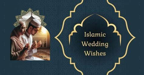 Barakallahu Lakuma: 50+ Beautiful Islamic Wedding Wishes & Du'as for the Happy Couple