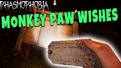 Beware What You Wish For: Phasmophobia Monkey Paw Wishes That Will Haunt Your Dreams