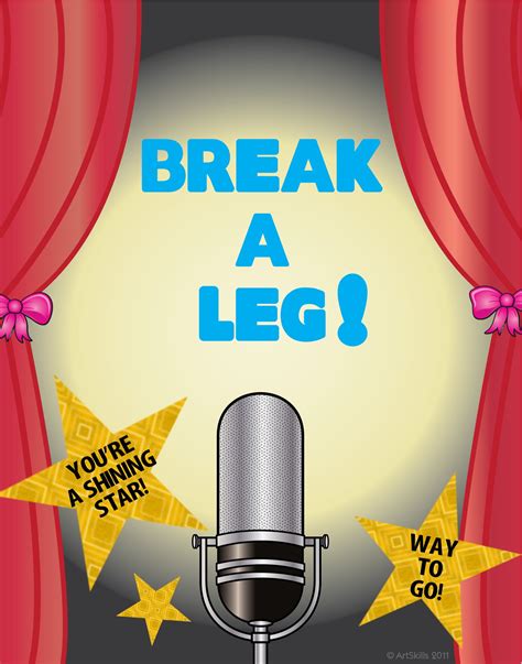 Break a Leg! Wishes for Your Big Performance