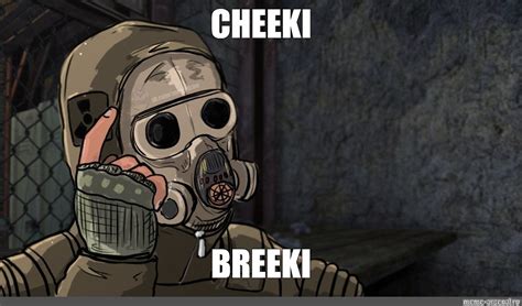 Cheeki Breeki Greetings & Other Zone Memes