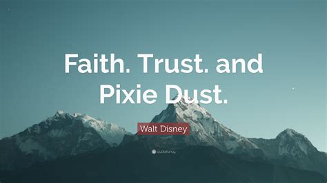 Faith, Trust, and Pixie Dust: Messages of Hope & Encouragement