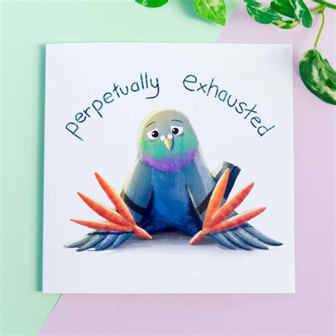 For the Perpetually Exhausted
