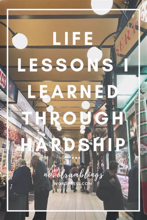 Poignant Lessons Learned Through Hardship