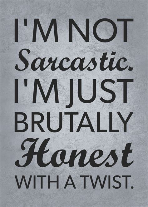Slightly Sarcastic & Brutally Honest Advice