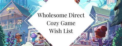 The Heartfelt & Wholesome Wish List