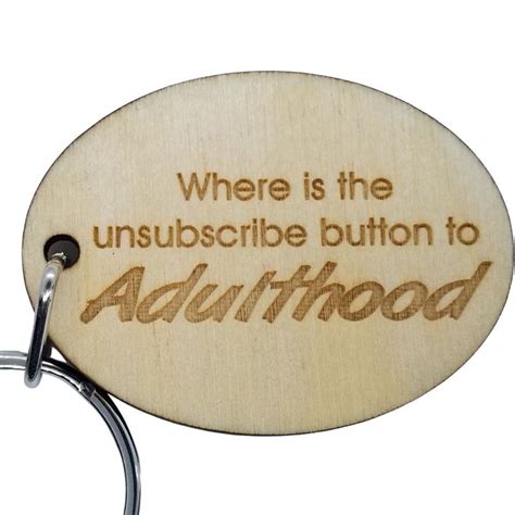 The Key to Adulthood: Funny & Sarcastic Wishes