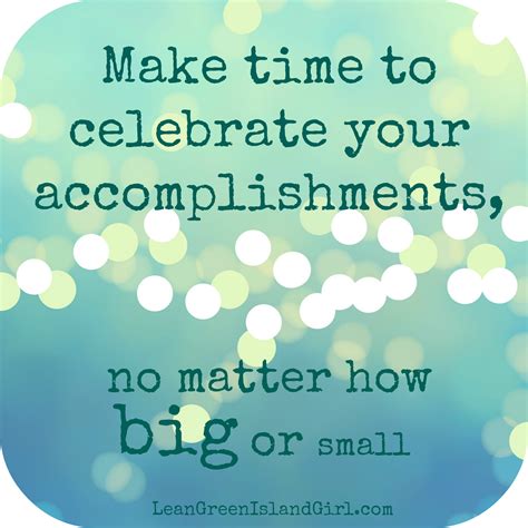 To Celebrate a Dream That Has Come True (Achievements & Milestones)