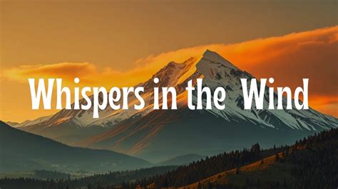 Whispers to the Wind: Lyrics for Someone I've Lost
